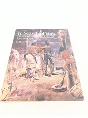 In Search of York : The Slave Who Went to the Pacific with Lewis