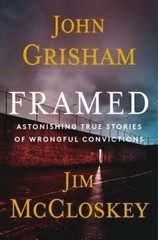 Framed: Astonishing True Stories of Wrongful Convictions by John Grisham: Used