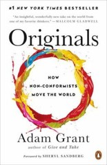 Originals: How Non-Conformists Move the World- Adam Grant, 014312885X, paperback