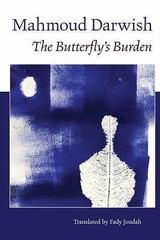 The Butterfly’s Burden (English and Arabic Edition) by Darwish, Mahmoud