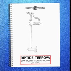 MINN KOTA Riptide Terrova 80 Trolling Motor User Manual – SPIRAL BIND – COVERS