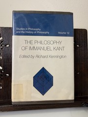 The Philosophy of Immanuel Kant Kennington 1985 HC Library Copy