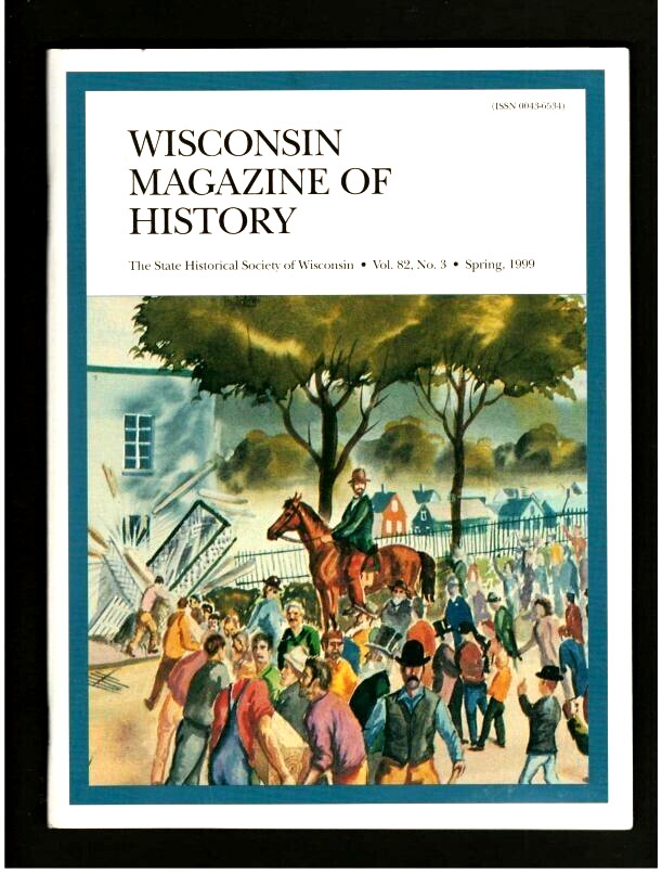 WISCONSIN MAGAZINE OF HISTORY SPRING 1999-NIAGARA STEAMBOAT ARCHAEOLOGY-PHOTOS