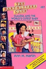 Claudia and the World’s Cutest Baby Paperback Ann M. Martin