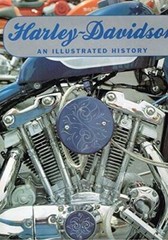 Harley Davidson an Illustrated History – Hardcover By Barrington, Shaun – GOOD