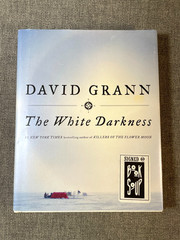 THE WHITE DARKNESS by DAVID GRANN 2018 *SIGNED* FIRST PRINTING HC/DJ SHACKLETON