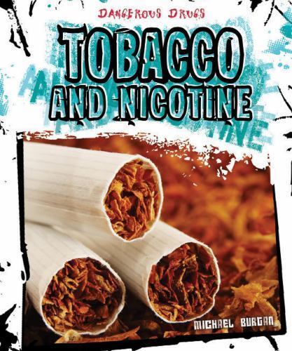 Tobacco and Nicotine by Burgan, Michael