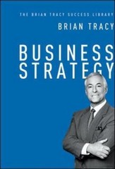 Business Strategy; The Brian Tracy Succes- 9780814436271, Brian Tracy, hardcover