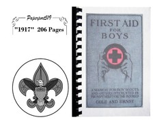 First Aid For Boys A Manual For Boy Scouts “1917” 206 Pages