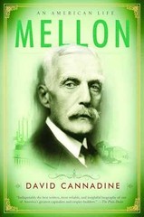 Mellon: An American Life – Paperback, by Cannadine David – Good