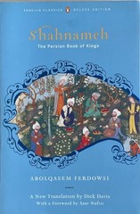 Shahnameh: The Persian Book of Kings / Abolqasem Ferdowsi (Davis trans.) / pb LN