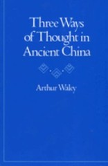 Three Ways of Thought in Ancient China Paperback Arthur Waley