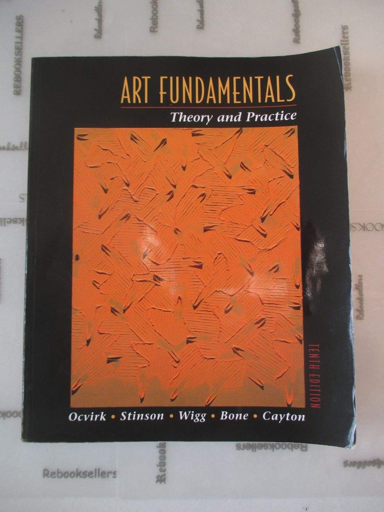 Art Fundamentals: Theory and Practice, with Core Concepts in Art v3.0 – pape…