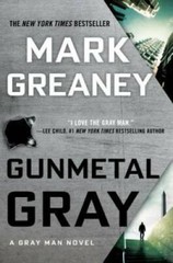 Gunmetal Gray (Gray Man) – Hardcover By Greaney, Mark – GOOD