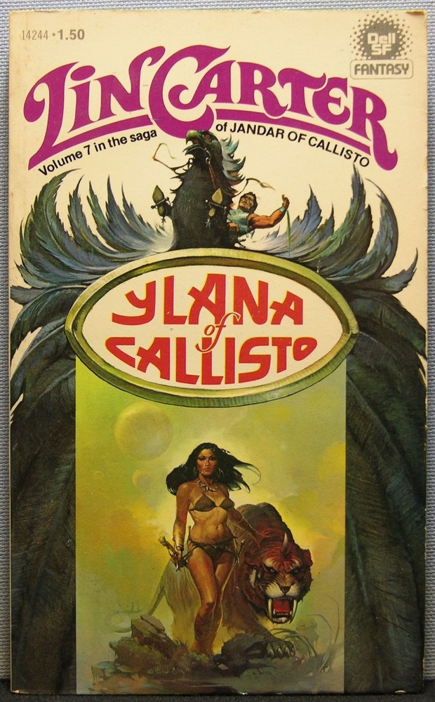 Carter, Lin – Ylana of Callisto [Callisto #7] PBO 1st Edition 1977 Very Good