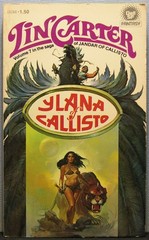 Carter, Lin – Ylana of Callisto [Callisto #7] PBO 1st Edition 1977 Very Good