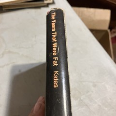 B43- THE YEARS THAT WERE FAT: THE LAST OF OLD CHINA By George N. Kates – HC 1976