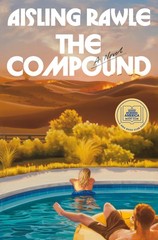 The Compound – Aisling Rawle, Random House, Hardcover