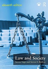LAW AND SOCIETY By Steven Vago & Steven E. Barkan