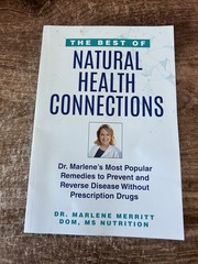 The Best of Natural Health Connections By Dr. Marlene Merritt (2022 Paperback)