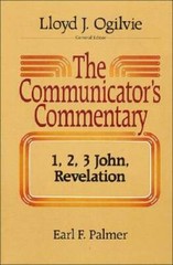 The Communicator’s Commentary: 1, 2, 3 John, Revelation (Comunicators’s c – GOOD