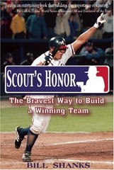 SCOUT’S HONOR: THE BRAVEST WAY TO BUILD A WINNING TEAM By Bill Shanks **Mint**