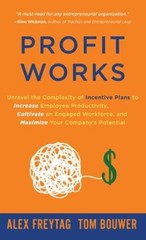 Profit Works: Unravel the Complexity of Incentive Plans to Increase – VERY GOOD
