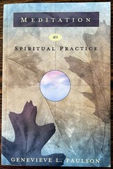 Meditation as Spiritual Practice by Genevieve L Paulson VeryGood
