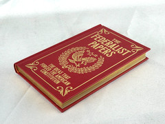 THE FEDERALIST PAPERS Alexander Hamilton James Madison John Jay Gilded Edition