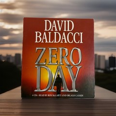 Zero Day by David Baldacci 2011 Audiobook Compact Disc 6 Hachette Audio