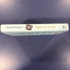 **Signed** Happy-Go-Lucky David Sedaris 1st Ed. Hardcover