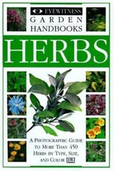 Eyewitness Garden Handbooks: Garden Herbs- paperback, Deni Bown, 0789423979, new
