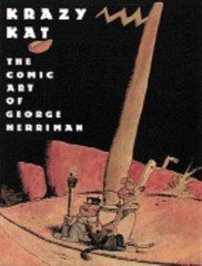 Krazy Kat : The Art of George Herriman by Patrick Mcdonnell, Georgia R. De…