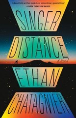 Singer Distance Hardcover Ethan Chatagnier