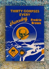 Thirty Corpses Every Thursday Frederic Brown Wm. Gault Signed Dennis McMillan