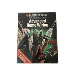 ADVANCED HOME WIRING BLACK & DECKER HOME IMPROVEMENT LIBRARY 1992 pre electric