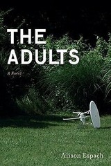 The Adults: A Novel by Alison Espach