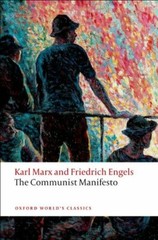 The Communist Manifesto (Oxford World’s Classics) By Karl Marx,