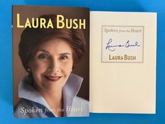 Spoken From The Heart SIGNED Laura Bush 2010 Hardcover FIRST EDITION Book #3
