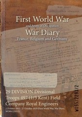 29 Division Divisional Troops 497 (1/3 Kent) Field Company R…
