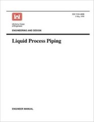 Engineering And Design: Liquid Process Piping (Engineer Manual Em 1110-1-40…
