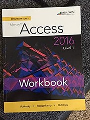 Benchmark Series: Microsoft® Access 2016 Level 1 : Workbook Paper