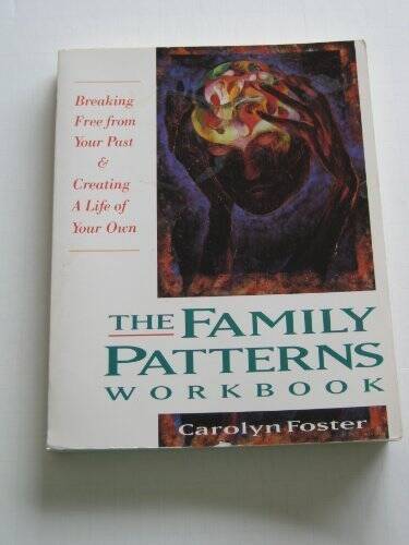 Family Patterns Workbook (Inner workbook) – Paperback By Foster, Carolyn – GOOD