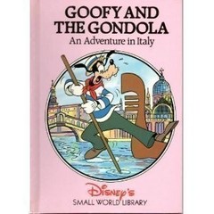 Goofy and the Gondola published by Grolier Enterprises, Inc [Hardcover]
