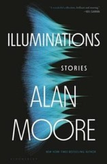 Illuminations: Stories – Hardcover By Moore, Alan – GOOD
