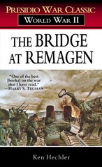 The Bridge at Remagen: A Story of World War II (Presidio Multicolor