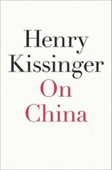 On China – Hardcover By Kissinger, Henry – GOOD