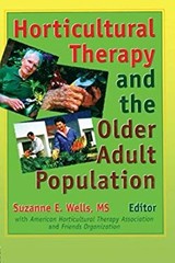 Horticultural Therapy and the Older Adult Population Paperback Su