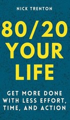 Nick Trenton 80/20 Your Life (Hardback)