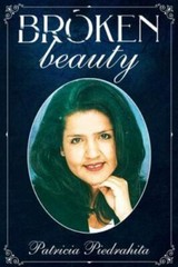 Broken Beauty – Piedrahita, Patricia – Good – See condition notes